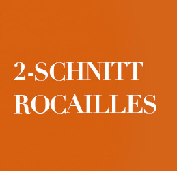 2-Schnitt Rocailles